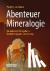 Abenteuer Mineralogie - Kri...