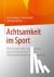 Achtsamkeit im Sport - Theo...