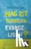 Was ist eigentlich evangeli...