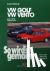 So wird's gemacht. VW Golf ...