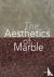 The Aesthetics of Marble - ...