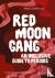 Red Moon Gang - An Inclusiv...
