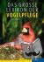  - Das Lexikon der Vogelpflege