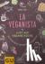 La Veganista - Lust auf veg...