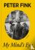 Fink, Peter - My Mind's Eye