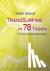 Transsurfing in 78 Tagen - ...