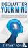 Declutter Your Mind - How t...