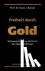 Freiheit durch Gold - Sklav...