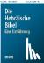 Die Hebräische Bibel - Eine...