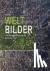 Weltbilder - Eine außergewö...
