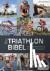 Die Triathlonbibel - Das St...