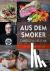 Die neue Smoker-Küche - Gri...