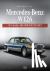 Mercedes-Benz W 126 - Die S...