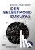 Der Selbstmord Europas - Im...