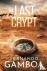 The Last Crypt - Discover t...