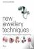 New Jewellery Techniques: C...