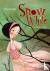 Snow White - Based on the M...