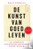 De kunst van goed leven - 5...