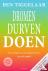 Dromen, Durven, Doen - Het ...