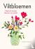 Viltbloemen - maak de moois...
