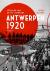 Antwerpen 1920 - Verhalen v...