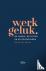Werkgeluk - De fabels, de f...