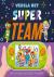 Versla het superteam - Heb ...