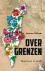 Over grenzen - Mijn leven i...