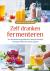 Zelf dranken fermenteren - ...