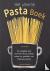 Het ultieme pastaboek - De ...