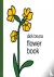 Bruna, Dick - flower book