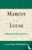 Marcus  Lucas - Bijbelverkl...
