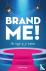 Brand Me! - Pak regie over ...