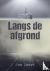Zwart, Jan - Langs de afgrond