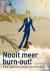 Nooit meer burn-out! - in d...