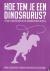 Hoe tem je een dinosaurus?