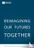Reimagining our Futures Tog...