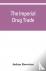 The imperial drug trade - a...