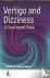 Vertigo and Dizziness - A C...