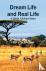 Dream Life and Real Life - ...