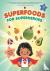 Superfoods for Superheroes