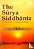 The Surya Siddhanta - A Tex...
