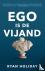 Holiday, Ryan - Ego is de vijand
