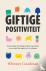 Giftige positiviteit