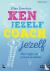 Ken jezelf, coach jezelf - ...