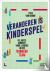 Veranderen is kinderspel - ...