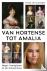 Van Hortense tot Amalia - N...