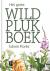 Het grote wildplukboek - Et...