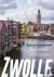 Zwolle, stad van hoogtepunt...