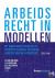 Arbeidsrecht in modellen - ...